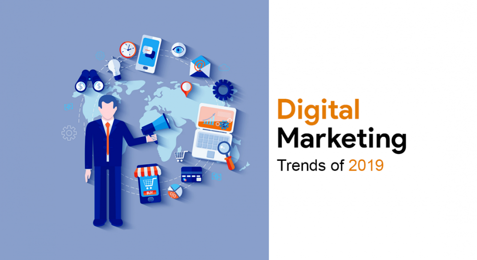 Digital-Marketing-Trends-To-Watch-Out-In-2019